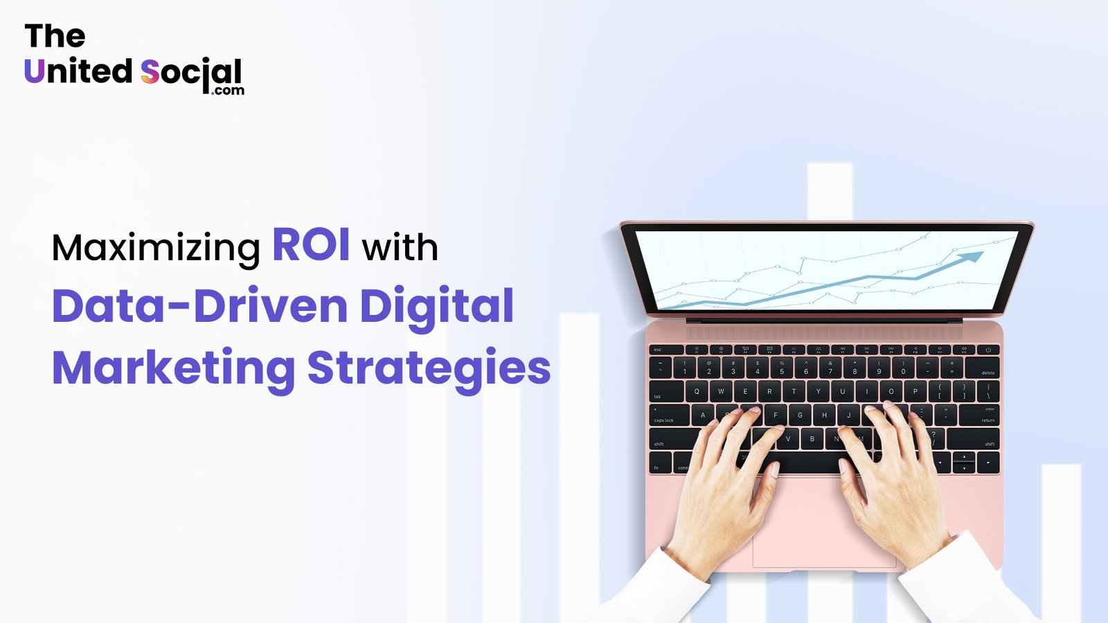 Maximizing ROI with Data-Driven Digital Marketing Strategies