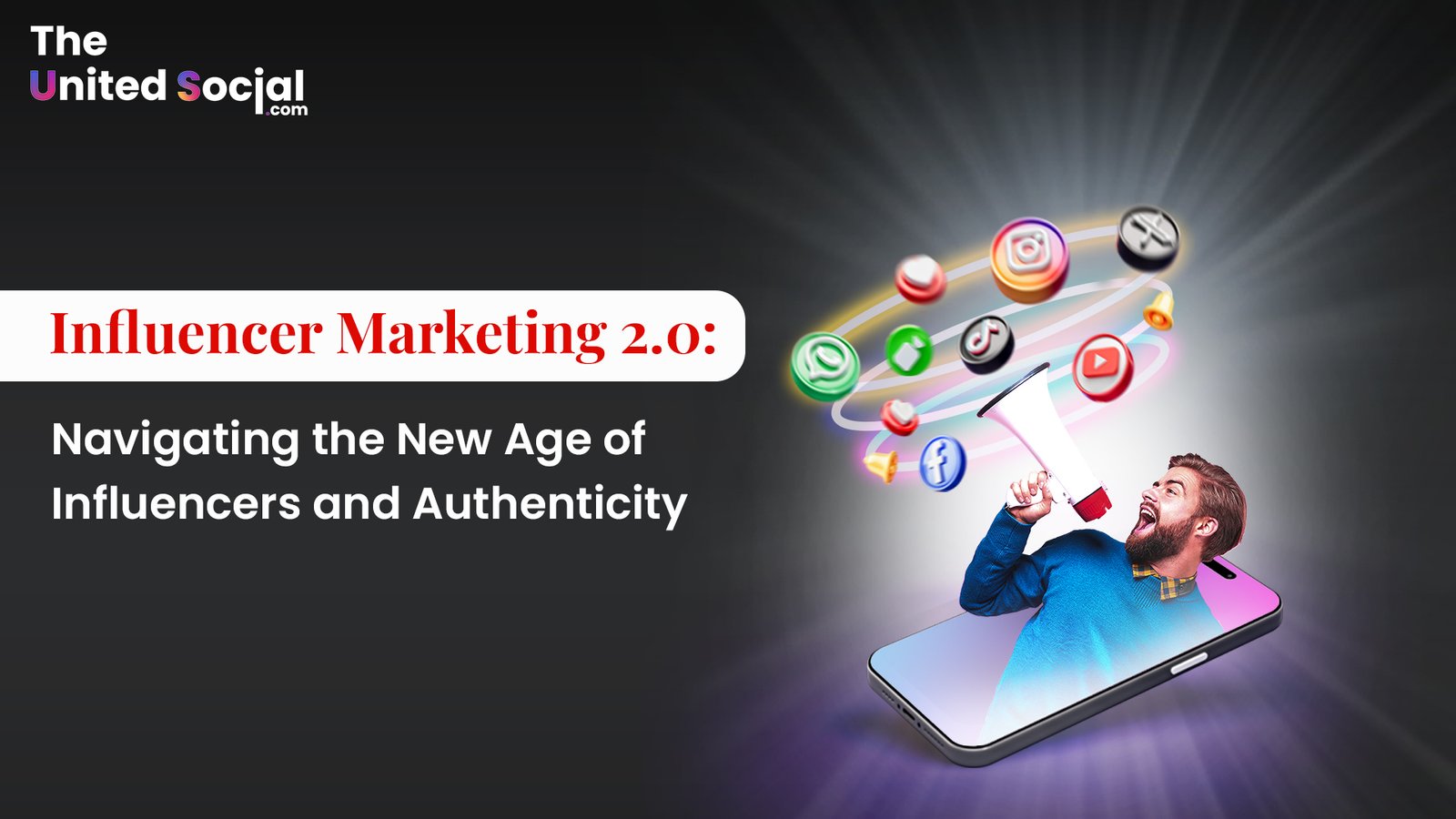 Influencer Marketing 2.0: Navigating the New Age of Influencers and Authenticity